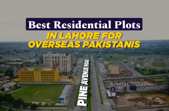 Best Residential Plots in Lahore for Overseas Pakistanis